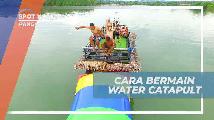 Mengenal Cara Bermain Water Catapult di Pangandaran 