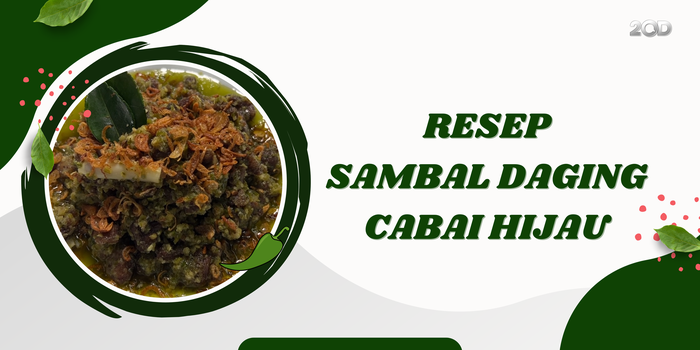 Sajian Praktis Ramadan: Sambal Daging Cabai Hijau
