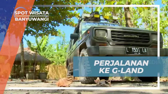 Naik Kendaraan Khusus Menuju G-Land Banyuwangi