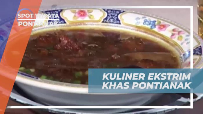 Berpetualang ke Kota Pontianak, Berburu Kuliner Ekstrim
