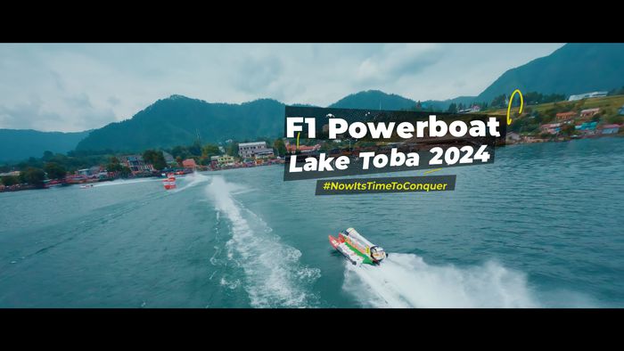 F1Powerboat Lake Toba 2024 #NowItsTimeToConquer