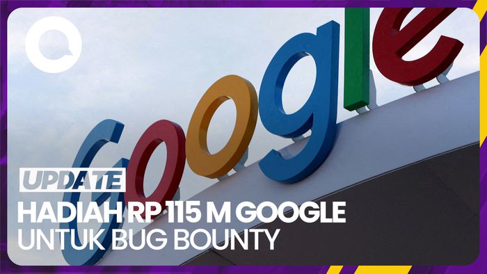 Hadiah Rp 115 Miliar Google untuk Pemburu Bug di 2023
