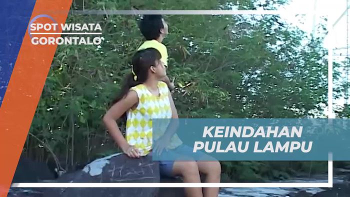 Menikmati Keindahan Alam Pulau Lampu Gorontalo