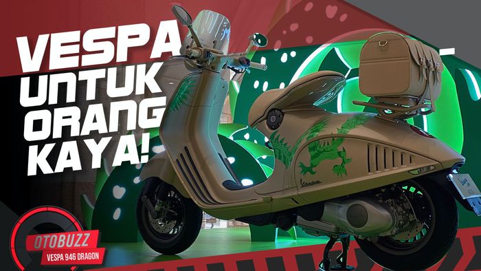 Review Vespa 946 Dragon: Vespa Mewah yang Harganya Cuma Rp 200 Jutaan