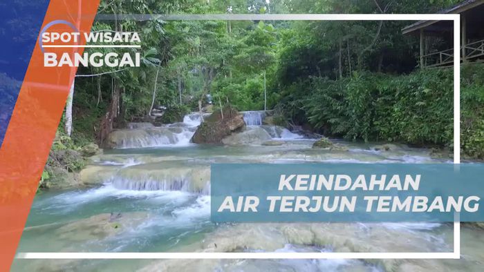 Melihat Keindahan Air Terjun Tembang Dengan Beberapa Tingkatan, Banggai