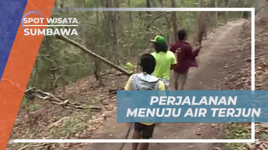 Menempuh Perjalanan Jauh Menuju Air Terjun, Pulau Moyo Sumbawa