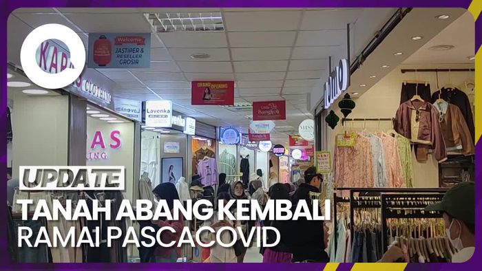 Situasi Tanah Abang Setelah Sempat Sepi Pengunjung karena Covid-19