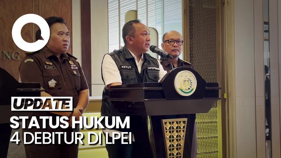 Kejagung Belum Tetapkan Status Hukum 4 Debitur Terindikasi Fraud di LPEI