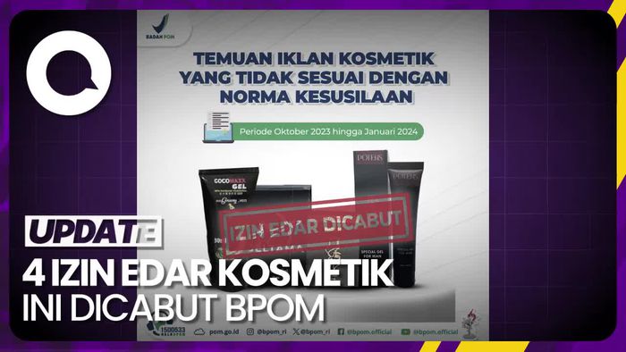 BPOM Cabut Izin Edar 4 Kosmetik Ini gegara Iklan Berbau Erotisme