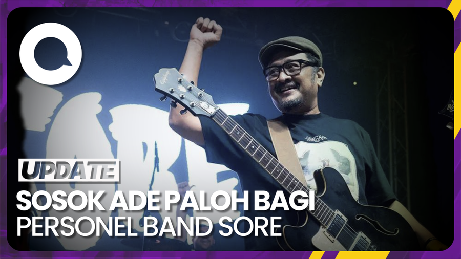 Sosok Ade Paloh Bagi Personil Band Sore: Penulis Lagu Terbaik