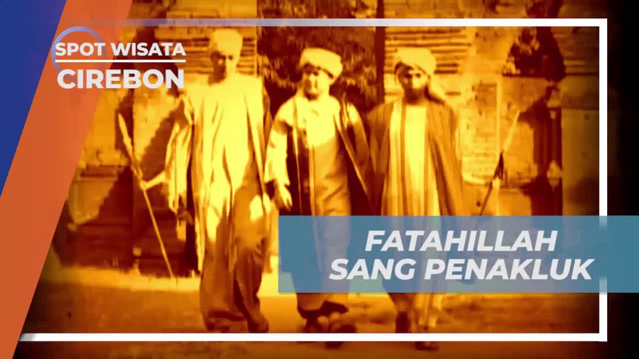 Fatahillah, Panglima Perang yang Sangat Disegani, Cirebon