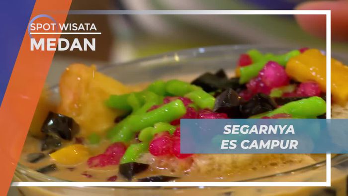 Seruput Segar Es Campur Sebagai Hidangan Penutup, Medan