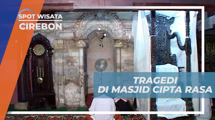 Tragedi Kebakaran Besar Masjid Agung Sang Cipta Rasa, Cirebon