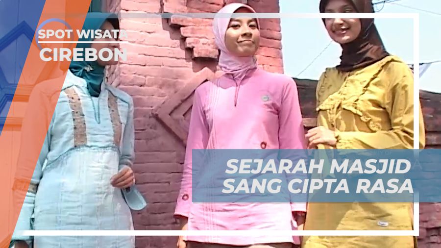 Sejarah Panjang Perkembangan Islam di Masjid Agung Sang CIpta Rasa, Cirebon