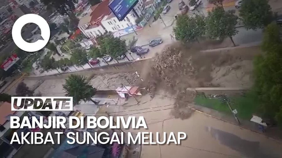 Penampakan Bolivia Terendam Banjir Imbas Sungai Huayñajahuira Meluap