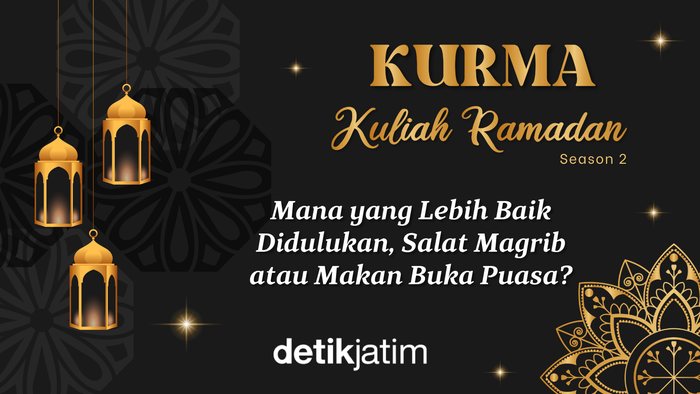 Kurma Episode 10: Mana yang Lebih Baik Didulukan, Salat Magrib atau Makan Buka Puasa