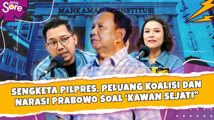 Edisi #08: Sengketa Pilpres, Peluang Koalisi dan Narasi Prabowo Soal Kawan Sejati