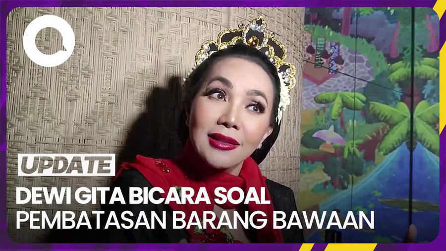 Kata Dewi Gita soal Aturan Pembatasan Barang Bawaan Dari Luar Negeri