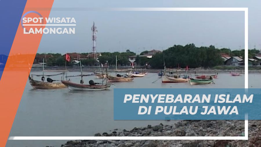 Wali Songo dan Penyebaran Islam di Pesisir Utara Pulau Jawa, Lamongan