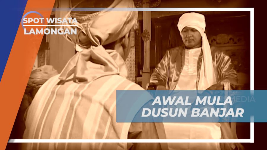 Mbah Banjar dan Sejarah Awal Mula Dusun Banjar, Lamongan