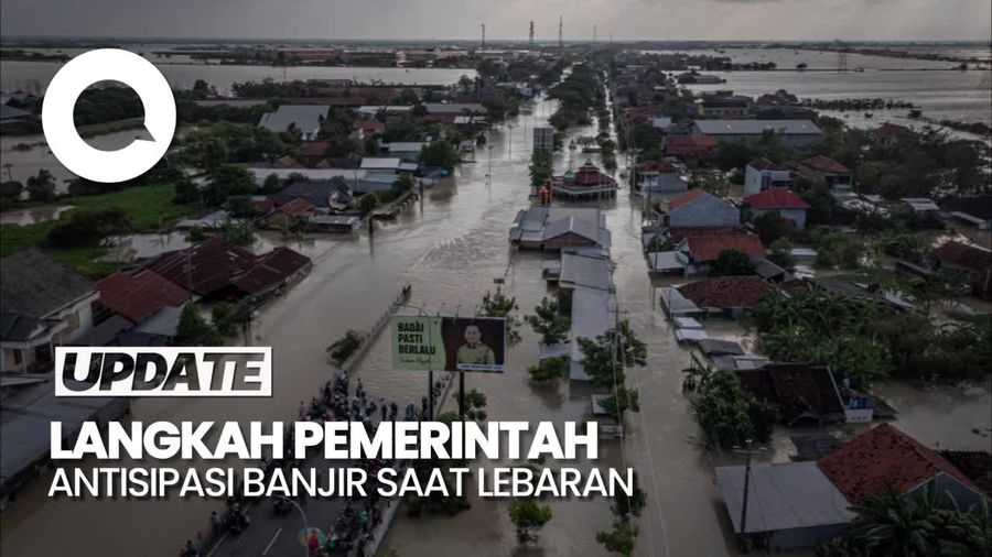 Pemerintah Siapkan Langkah Antisipasi Banjir saat Lebaran