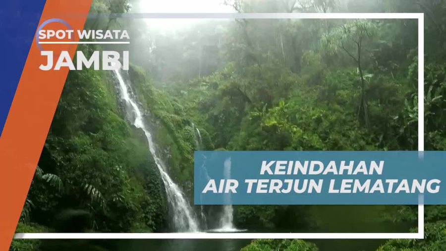 Pancaran Keindahan Alam Air Terjun Lematang Dengan Suasana Asri, Jambi