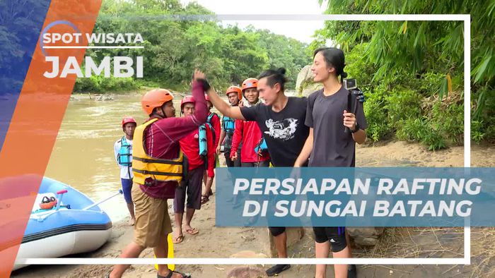 Persiapan Rafting Seru Bersama Kawan Komunitas di Sungai Batang Jambi
