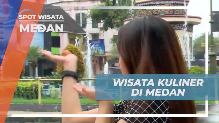 Berkunjung ke Kota Medan, Berburu Aneka Kuliner Khas yang Lezat