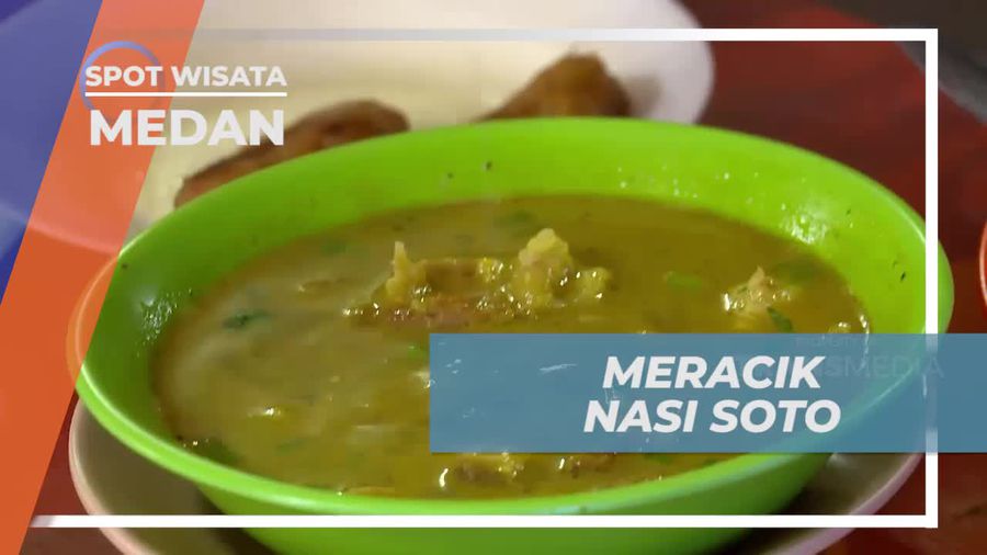 Meracik Nasi Soto Dengan Perasan Segar Jeruk Nipis, Medan