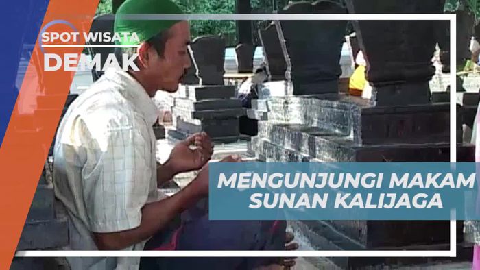Mengunjungi Kawasan Makam Sunan Kalijaga Yang Selalu Ramai Oleh Peziarah, Demak