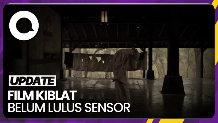Sederet Hal yang Bikin Film Kiblat Belum Lulus Sensor LSF