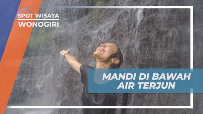 Menikmati Mandi-mandi di Bawah Aliran Air Terjun Banyu Nibo yang Menyegarkan, Wonogiri
