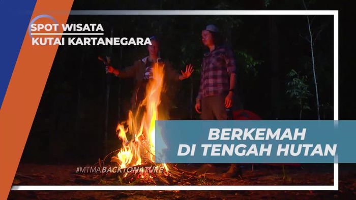 Momen Seru Mendirikan Tenda Untuk Berkemah di Tengah Hutan, Kutai Kartanegara