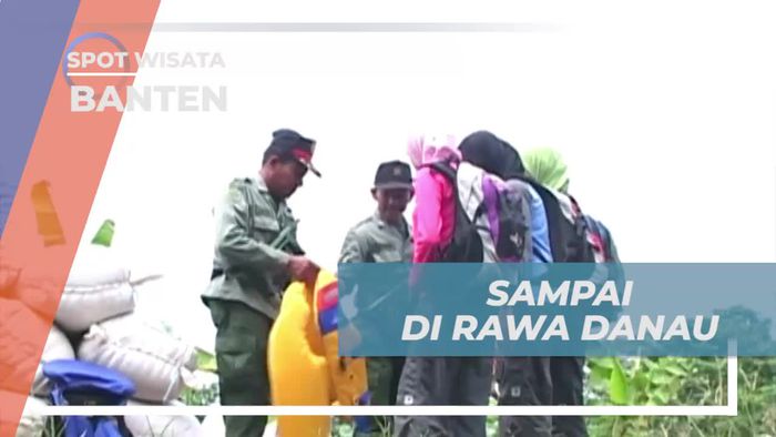 Sampai di Rawa Danau Tertua di Pulau Jawa, Banten