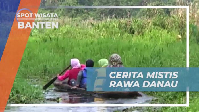 Mendengar Cerita Mistis Tentang Rawa Danau Banten