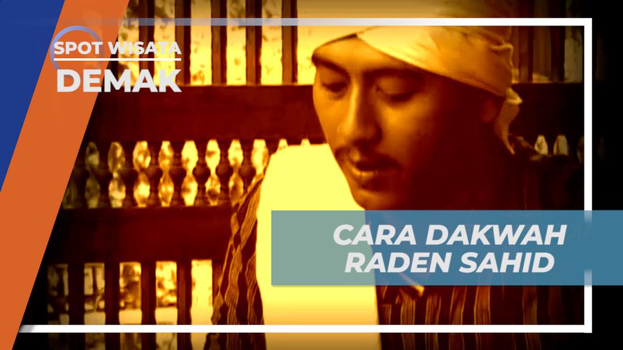 Keunikan Cara Penyebaran Agam Islam Sunan Kalijaga, Demak