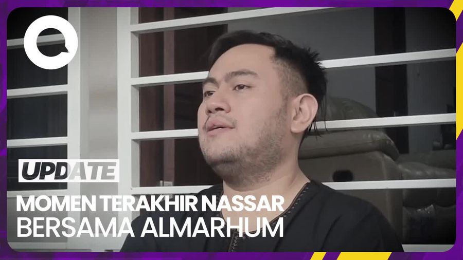 Kenangan Terakhir Nassar Bersama Ayahnya