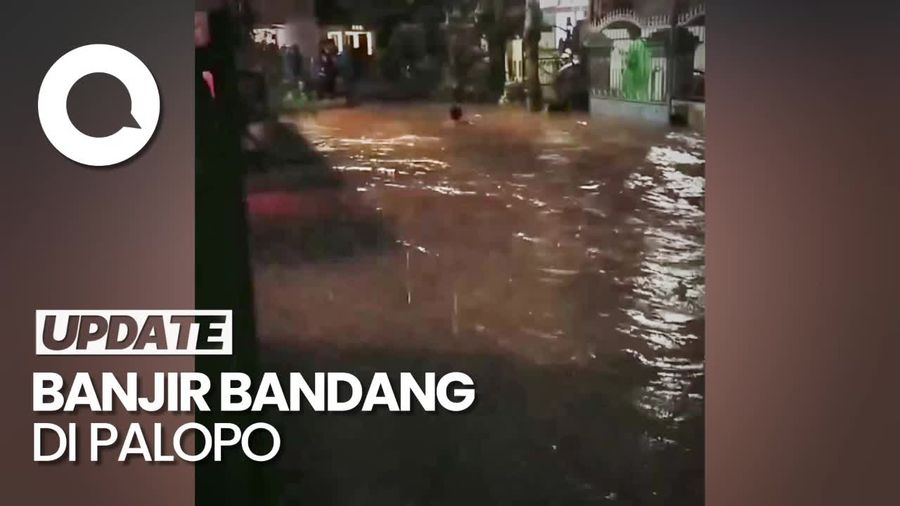 Banjir Bandang Terjang Palopo Imbas Air Sungai Meluap