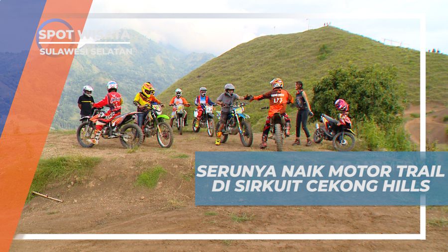 Adu Cepat Taklukkan Sirkuit Cekong Hills Naik Motor Trail, Sulawesi Selatan