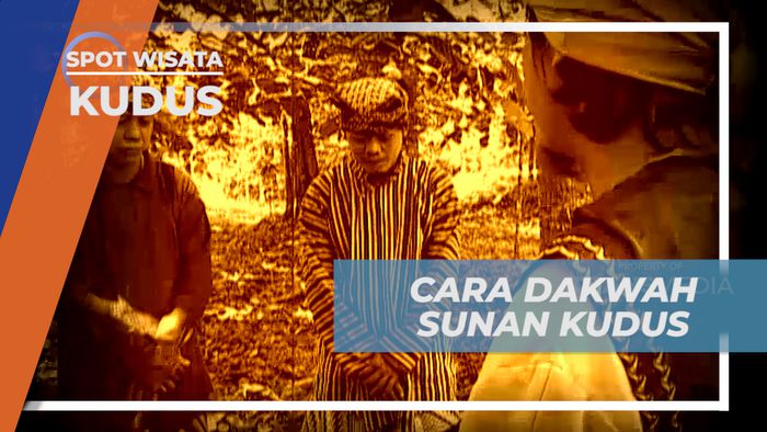 Sunan Kudus, Menyebarkan Islam Dengan Penuh Tolernasi, Kudus