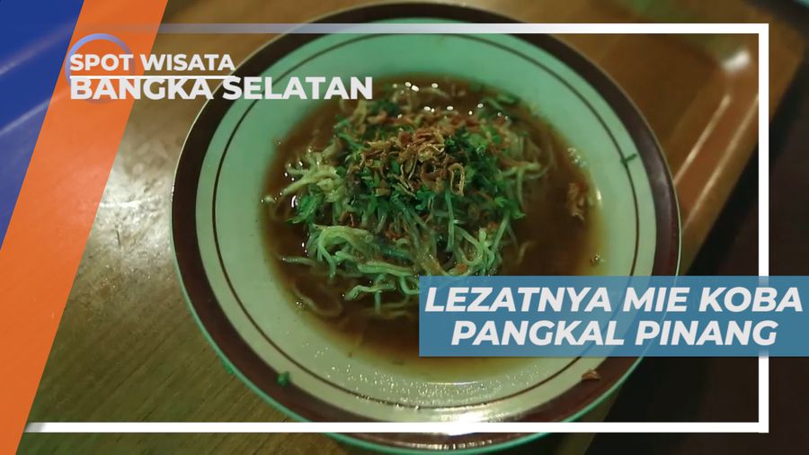 Lezatnya Cita Rasa Gurih Kaldu Ikan Tenggiri di Kuah Mie Koba, Pangkal Pinang