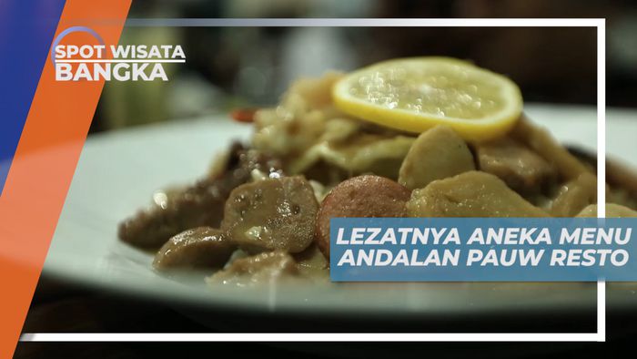 Menikmati Lezat Nikmat Menu Kuliner Andalan di Resto yang Hits di Pulau Bangka