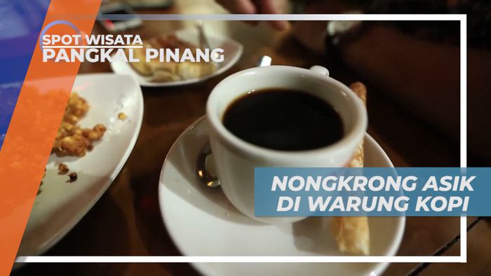 Bersantai Menikmati Suana Malam Berteman Segelas Kopi Khas Pulau Bangka, Pangkal Pinang