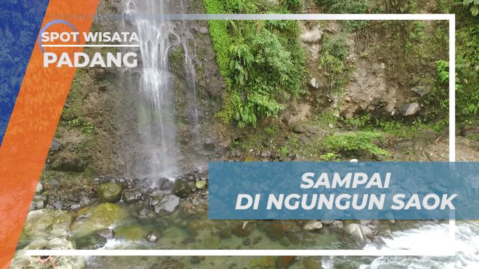 Ngungun Saok, Menikmati Suguan Keindahan Alam Air Terjun yang Mempesona, Padang