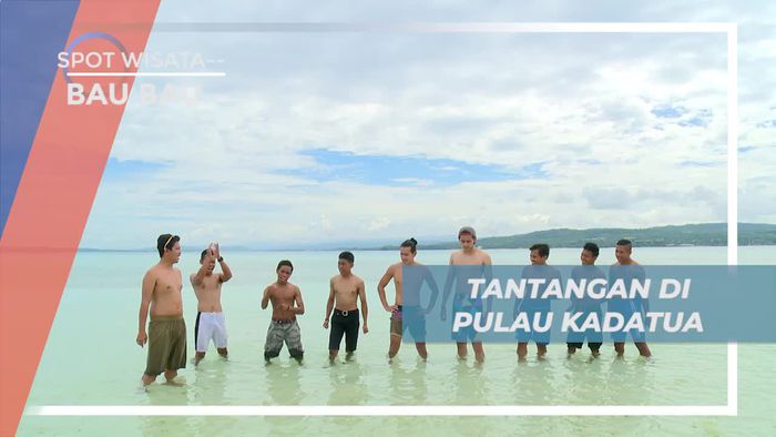 Persiapan Bermain Challange Menantang di Pulau Kadatua Bau-bau