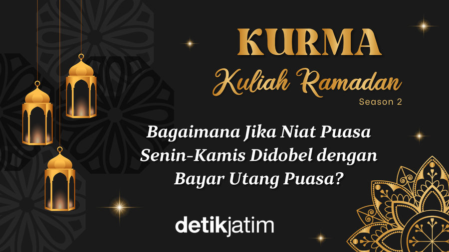 Kurma Episode 22: Bagaimana Jika Niat Puasa Senin-Kamis Didobel dengan Bayar Utang Puasa?