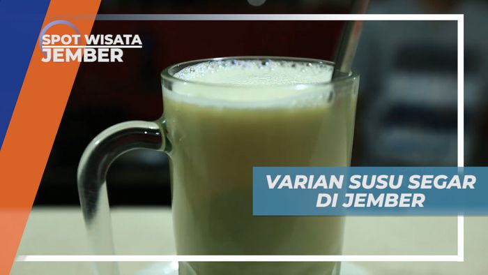 Nikmatnya Segelas Susu Varian Rasa yang Bikin Segar, Jember