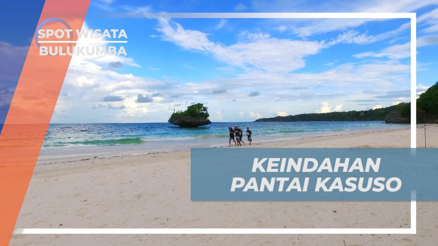Mengeksplor Keindahan Pantai Kasuso Dengan Aktivitas Seru, Bulukumba