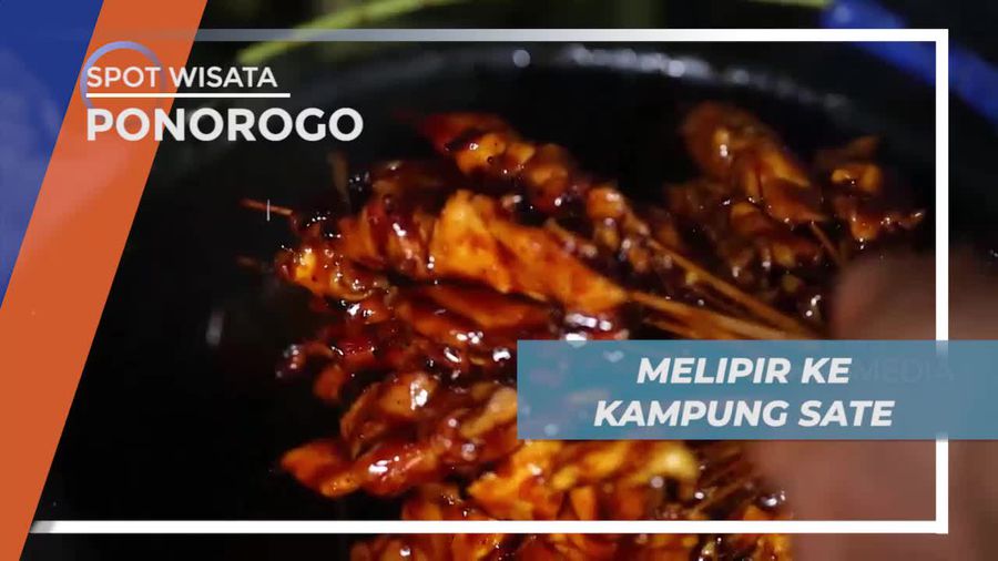 Melipir ke Kampung Sate Pak Tukri Sobikun, Melihat Keunikan Sate yang Digemari Masyarakat, Ponorogo