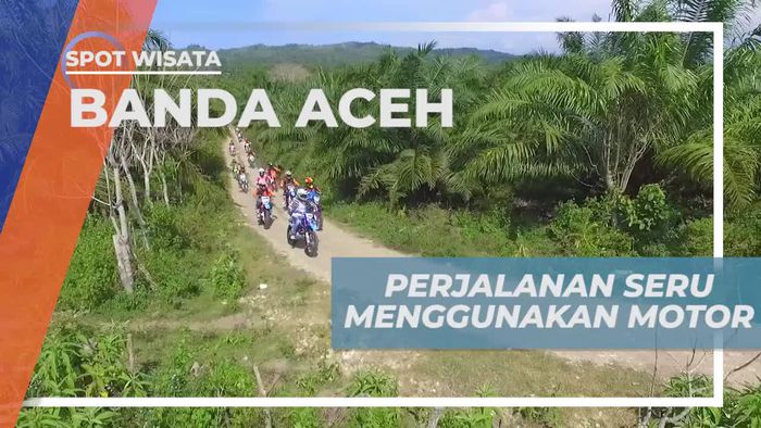 Naik Motor Menyusuri Hutan Menuju Tuwi Gajah Banda Aceh            